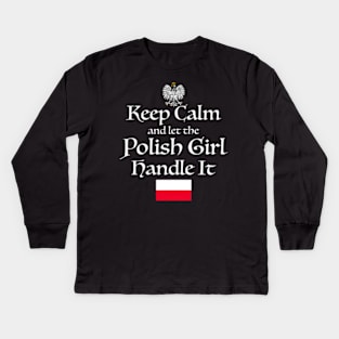 Keep Calm Let The Polish Handle It Poland Flag Kids Long Sleeve T-Shirt